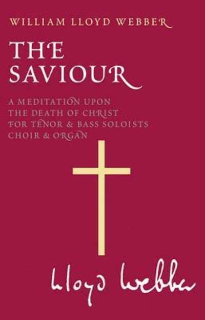 Cover for Andrew Lloyd Webber · W.S. Lloyd Webber : The Saviour. (Paperback Bog) (2004)