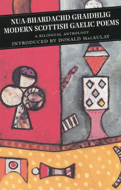 Cover for David Macauley · Nua-bhardachd Gaidhlig / Modern Scottish Gaelic Poems: a Bilingual Anthology (Canongate Classics) (Paperback Book) (1999)