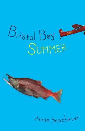 Cover for Annie Boochever · Bristol Bay Summer (Paperback Book) (2014)
