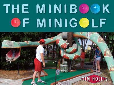 Cover for Tim Hollis · Minibook of Minigolf (Paperback Book) (2015)