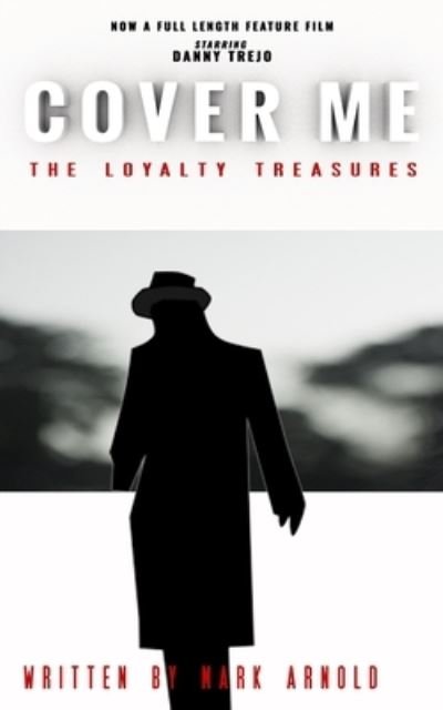 Cover for Arnold, Mark, QC · Cover Me: The Loyalty Treasures (Paperback Bog) (2020)