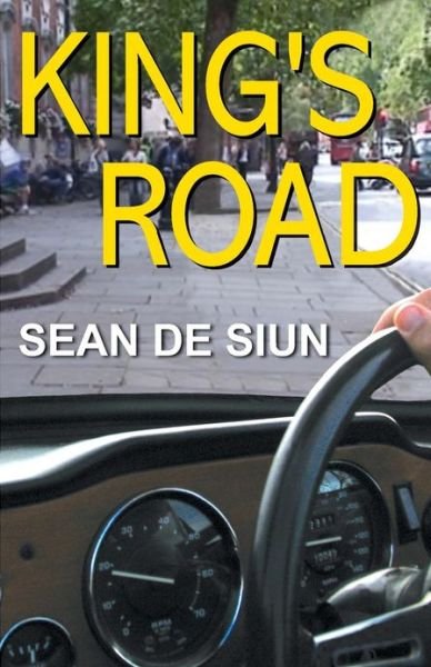 Cover for Mr Sean De Siun · King's Road (Pocketbok) (2012)
