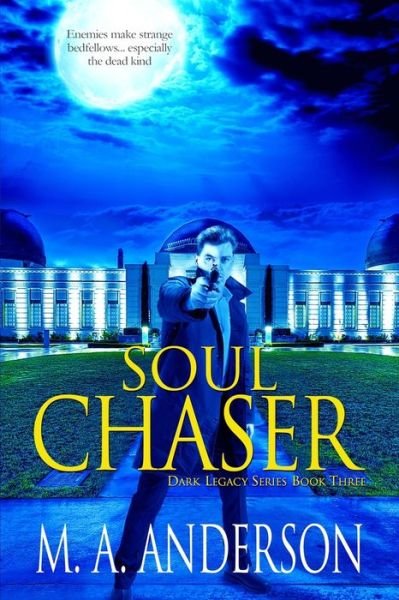 Cover for M A Anderson · Soul Chaser (Paperback Book) (2016)