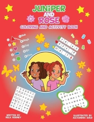 Cover for Reea Rodney · Juniper and Rose Coloring and Activity Book Two (Paperback Book) (2017)