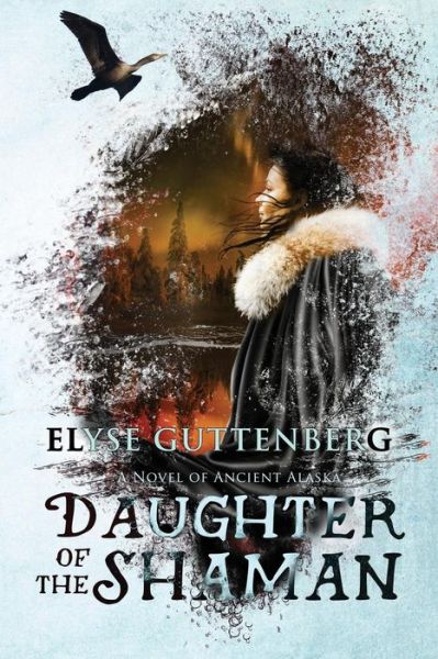 Cover for Elyse Guttenberg · Daughter of the Shaman (Paperback Book) (2018)