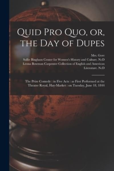 Cover for Mrs (Catherine Grace Frances) Gore · Quid pro Quo, or, the Day of Dupes (Pocketbok) (2021)