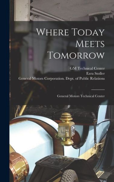 Cover for Motors Corporation Dept of · Where Today Meets Tomorrow (Book) (2022)