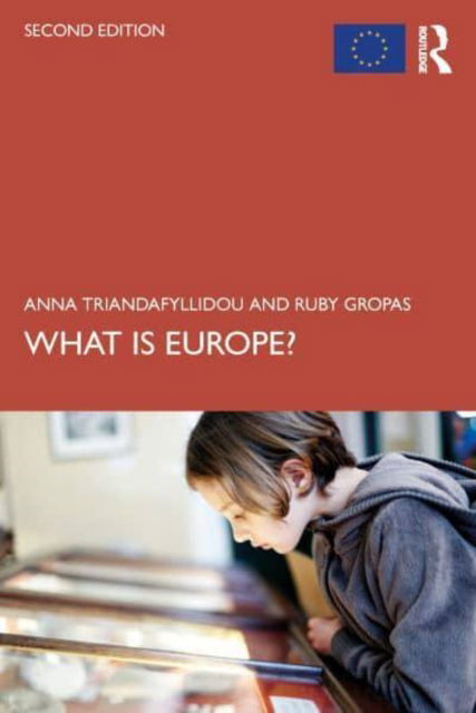 Cover for Triandafyllidou, Anna (Toronto Metropolitan University, Canada) · What is Europe? (Pocketbok) (2022)