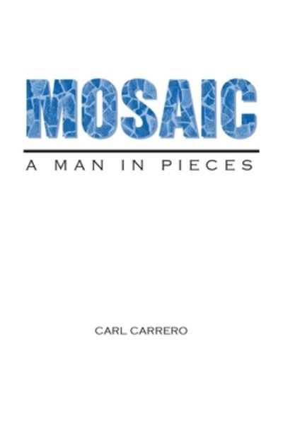 Cover for Carl Carrero · Mosaic (Book) (2022)