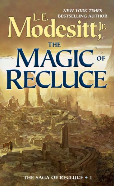 Cover for Jr., L. E. Modesitt, · The Magic of Recluce - Saga of Recluce (Paperback Book) (2018)