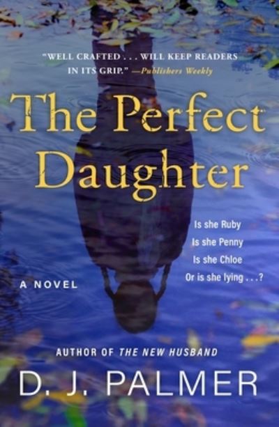 Cover for D.J. Palmer · The Perfect Daughter: A Novel (Paperback Book) (2022)