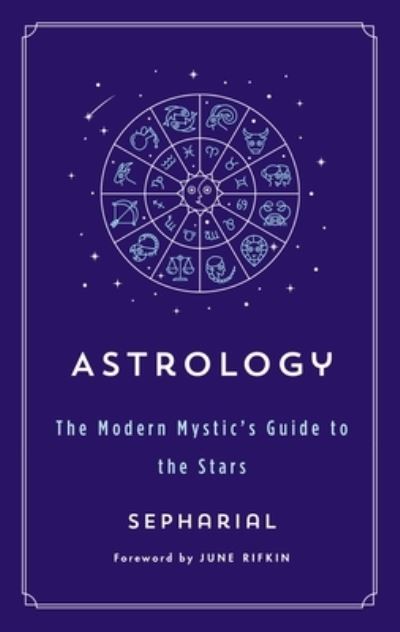 Cover for Sepharial · Astrology: The Modern Mystic's Guide to the Stars - Modern Mystic Library (Paperback Book) (2022)