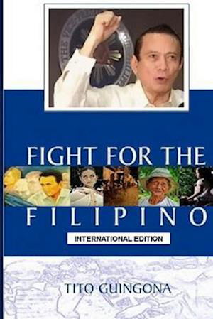 Cover for Tito Guingona · Fight for the Filipino (Bog) (2013)