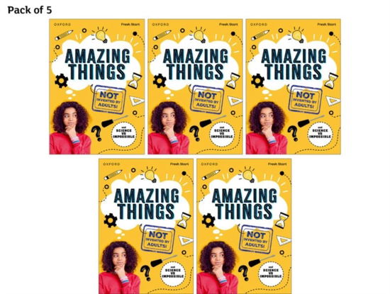 Cover for Isabel Thomas · Read Write Inc. Fresh Start Readers: Book 17: Amazing Things (Not Invented by Adults!) &amp; Science vs Impossible - Pack of 5 - Read Write Inc. Fresh Start Readers (Taschenbuch) (2025)