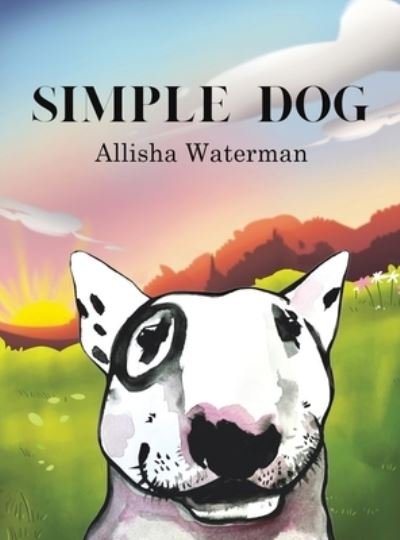 Cover for Allisha Waterman · Simple Dog (Bok) (2022)