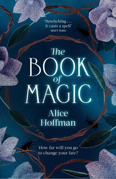 Cover for Alice Hoffman · The Book of Magic - The Practical Magic Series (Gebundenes Buch) (2022)