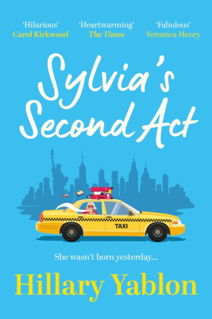 Cover for Hillary Yablon · Sylvia's Second Act: The hilarious, heartwarming and utterly feel-good read for 2025! (Paperback Book) (2025)