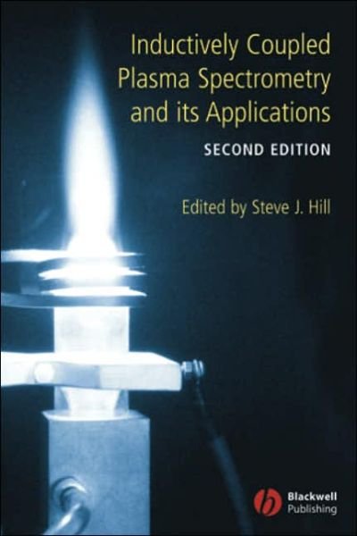 Cover for Hill · Inductively Coupled Plasma Spectrometry and its Applications - Sheffield Analytical Chemistry Series (Hardcover bog) (2006)