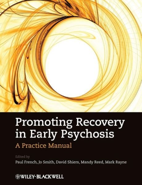 Cover for P French · Promoting Recovery in Early Psychosis: A Practice Manual (Paperback Bog) (2010)