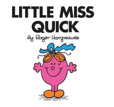 Little Miss Quick - Little Miss Classic Library - Roger Hargreaves - Books - HarperCollins Publishers - 9781405289948 - February 8, 2018