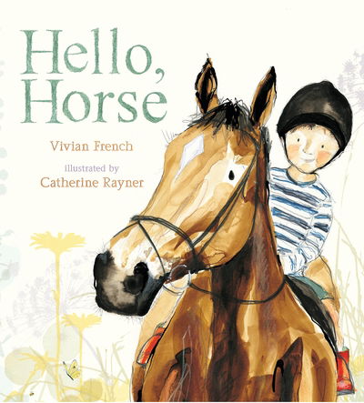 Cover for Vivian French · Hello, Horse (Inbunden Bok) (2018)