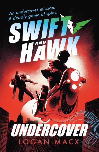 Cover for Logan Macx · Swift and Hawk: Undercover - Swift and Hawk (Paperback Book) (2023)