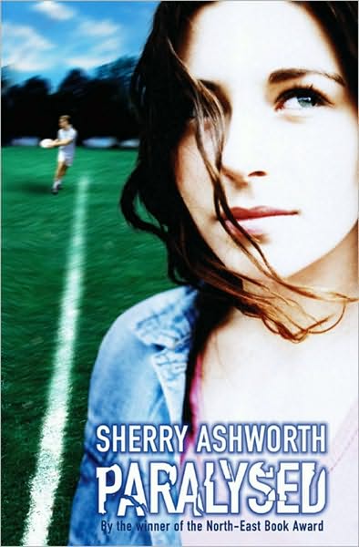 Cover for Sherry Ashworth · Paralysed (Paperback Book) (2005)