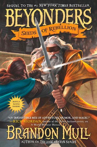 Seeds of Rebellion (Beyonders) - Brandon Mull - Bøker - Aladdin - 9781416997948 - 13. mars 2012