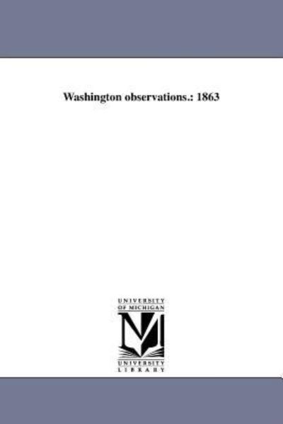 Cover for Maria Bonn · Washington Observations.: 1863 (Paperback Book) (2011)