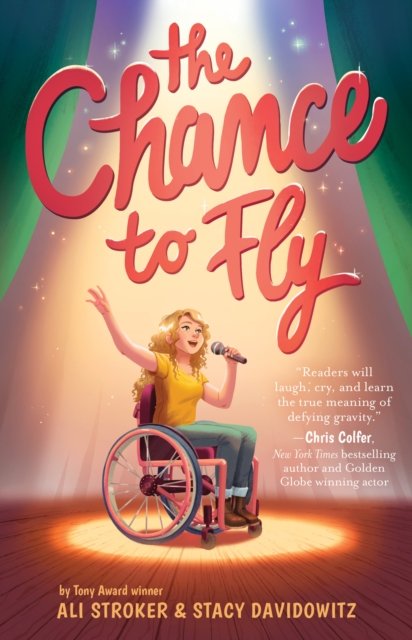 Chance to Fly - The Chance to Fly - Ali Stroker - Bøger - Abrams - 9781419743948 - 12. oktober 2023