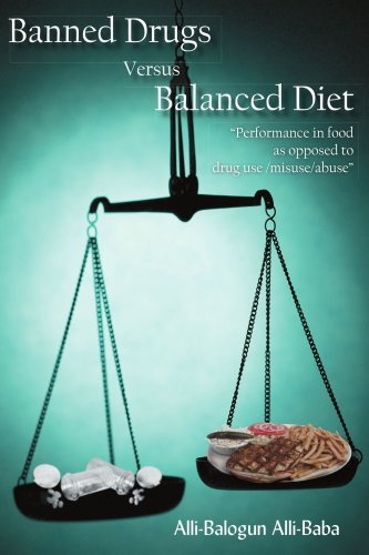 Cover for Romilla Jones · Banned Drugs Versus Balanced Diet: &quot;Performance in Food As Opposed to Drug Use / Misuse / Abuse&quot; (Pocketbok) (2006)