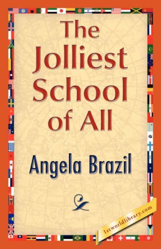 Cover for Angela Brazil · The Jolliest School of All (Paperback Book) (2007)