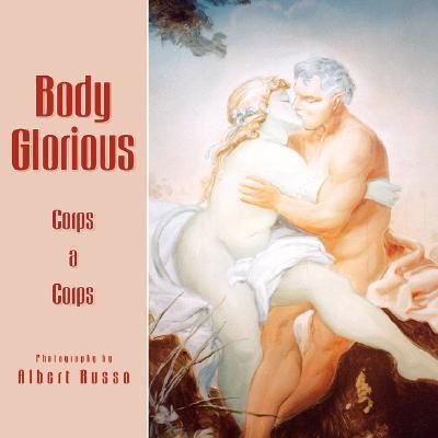 Cover for Albert Russo · Body Glorious (Paperback Book) (2006)