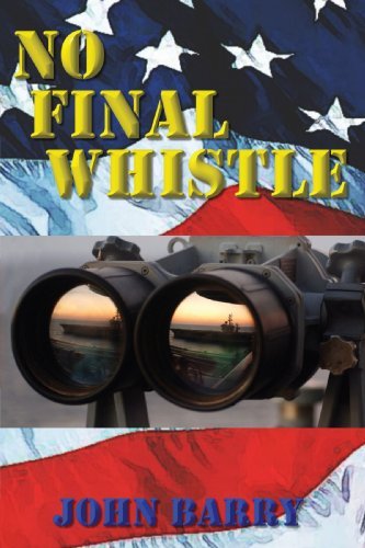 Cover for John Barry · No Final Whistle: a Novel (Paperback Book) (2006)
