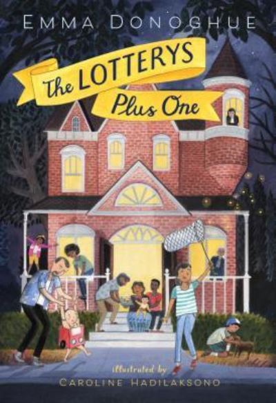 Cover for Emma Donoghue · The Lotterys Plus One (Hardcover Book) (2018)