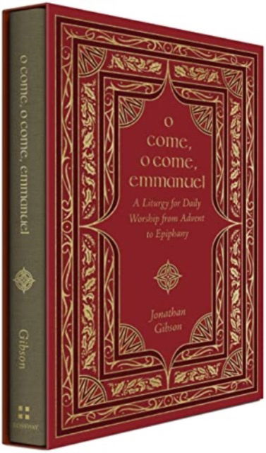 Cover for Jonathan Gibson · O Come, O Come, Emmanuel: A Liturgy for Daily Worship from Advent to Epiphany (Gebundenes Buch) (2023)