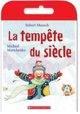 Cover for Robert Munsch · Raconte-Moi Une Histoire: La Tempete Du Siecle (Taschenbuch) (2017)