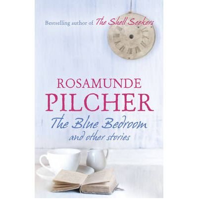 Cover for Rosamunde Pilcher · The Blue Bedroom (Pocketbok) (2013)
