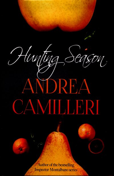 Cover for Andrea Camilleri · Hunting Season (Paperback Book) [Main Market Ed. edition] (2015)