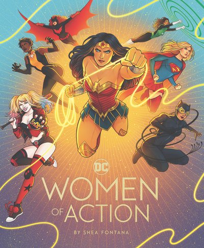 Cover for Shea Fontana · DC: Women of Action (Hardcover Book) (2019)