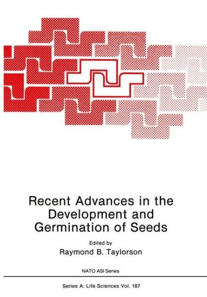 Cover for R B Taylorson · Recent Advances in the Development and Germination of Seeds - NATO Science Series A (Paperback Book) (2011)