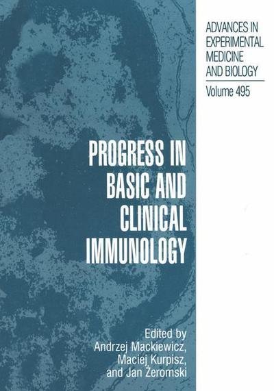 Cover for Andrzej Mackiewicz · Progress in Basic and Clinical Immunology - Advances in Experimental Medicine and Biology (Pocketbok) [Softcover reprint of the original 1st ed. 2001 edition] (2012)