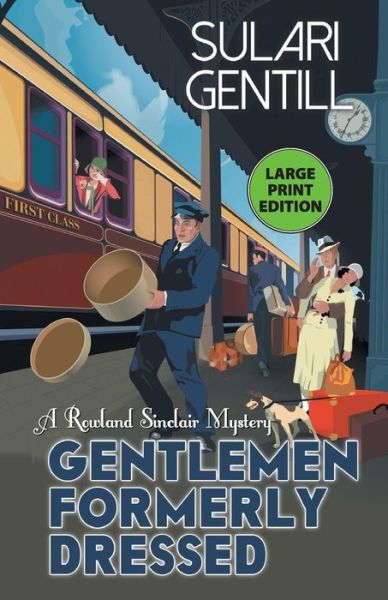 Cover for Sulari Gentill · Gentlemen Formerly Dressed (Taschenbuch) (2018)