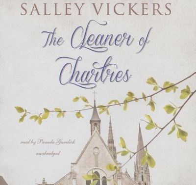 Cover for Salley Vickers · The Cleaner of Chartres (CD) (2013)