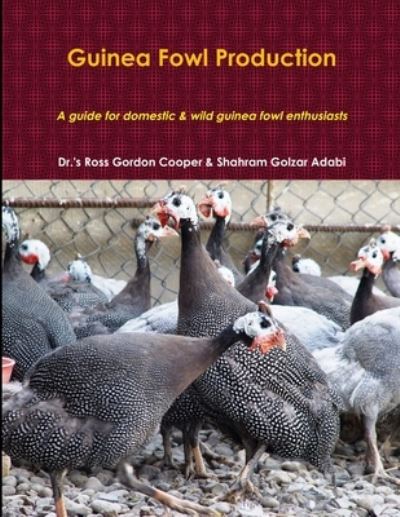 Cover for Dr. Ross Gordon Cooper · Guinea Fowl Production (Taschenbuch) (2012)