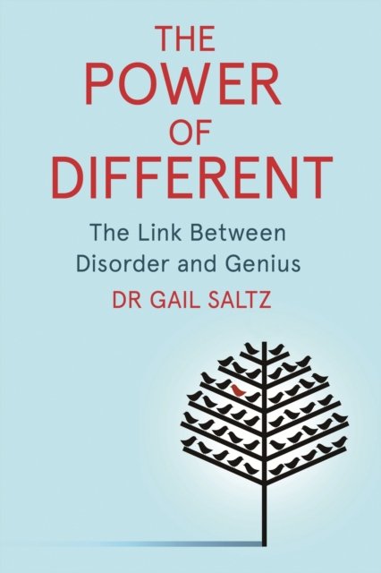 The Power of Different: The Link Between Disorder and Genius - Dr. Gail Saltz - Livros - Little, Brown Book Group - 9781472139948 - 25 de janeiro de 2024