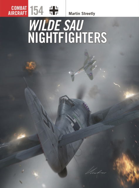 Wilde Sau Nightfighters - Combat Aircraft - Martin Streetly - Książki - Bloomsbury Publishing PLC - 9781472861948 - 21 listopada 2024