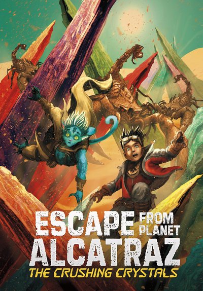 Cover for Dahl, Michael (Author) · The Crushing Crystals - Escape from Planet Alcatraz (Paperback Bog) (2020)