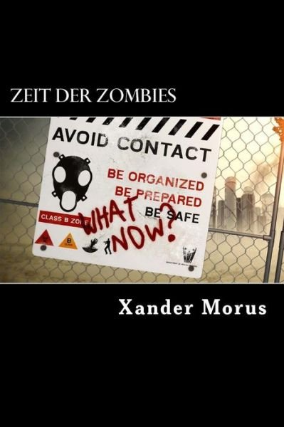 Cover for Xander Morus · Zeit Der Zombies: Die Dunkle Stadt (Paperback Book) (2012)