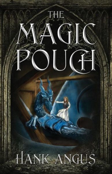 Cover for Hank Angus · The Magic Pouch (Paperback Book) (2015)